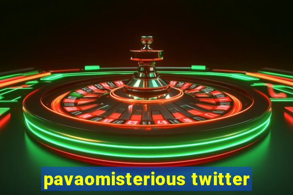 pavaomisterious twitter